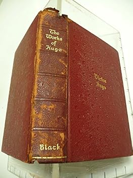 The Works of Victor Hugo, Vol. 1