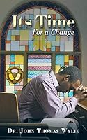 It's Time: For a Change 1504928628 Book Cover