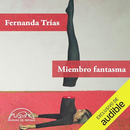 Miembro fantasma Audiolibro Por Fernanda Tr&iacute;as arte de portada