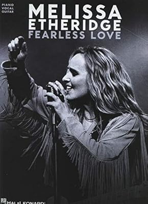 Melissa Etheridge - Fearless Love