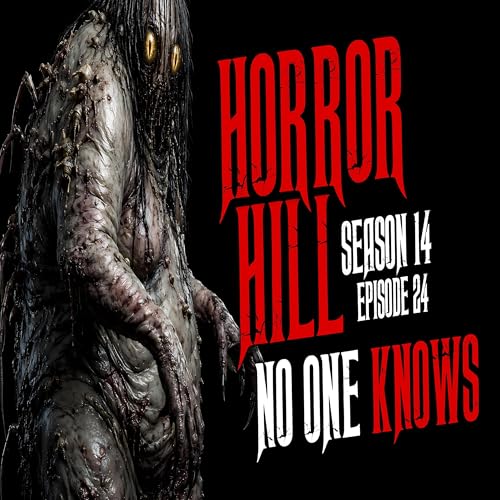 S14 Ep24: S14E24 - "No One Knows" - Horror Hill