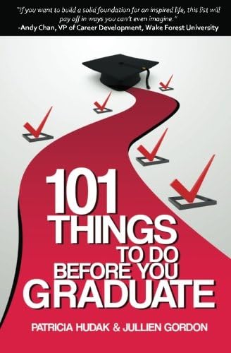 101 Things To Do Before You Graduate Paperback – March 28, 2011