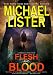 Flesh and Blood: a John Jordan Mystery Book 3 (John Jordan Mysteries)