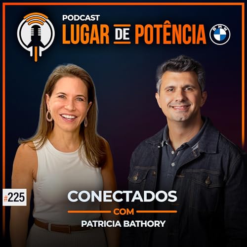 Conectados - com Patricia Bathory | #EP225
