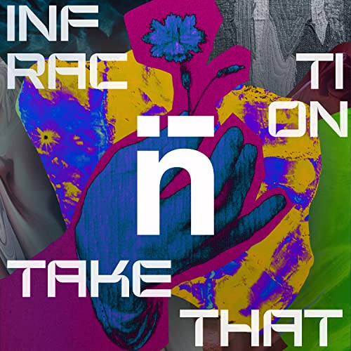Take That von Infraction auf Amazon Music Unlimited