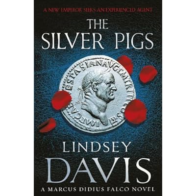 By Lindsey Davis - The Silver Pigs:
