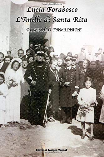L'anello di Santa Rita: Romanzo familiare