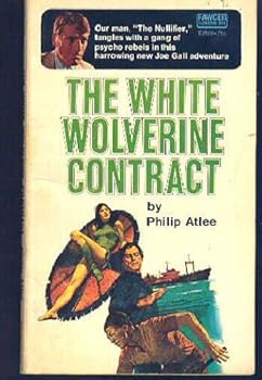 The White Wolverine Contract (Joe Gall Contract Series #13)