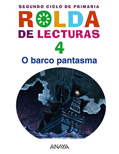 Lecturas 4: O barco pantasma.
