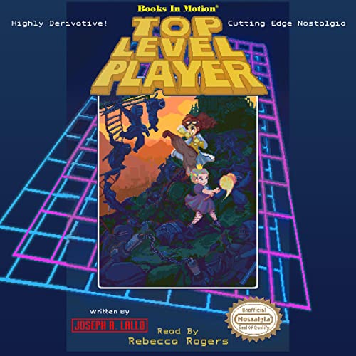 Top Level Player (Audible Audio Edition) Joseph R. Lallo