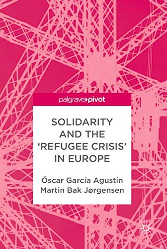 Buy Solidarity and the 'Refugee Crisis' in Europe — BookShops.in