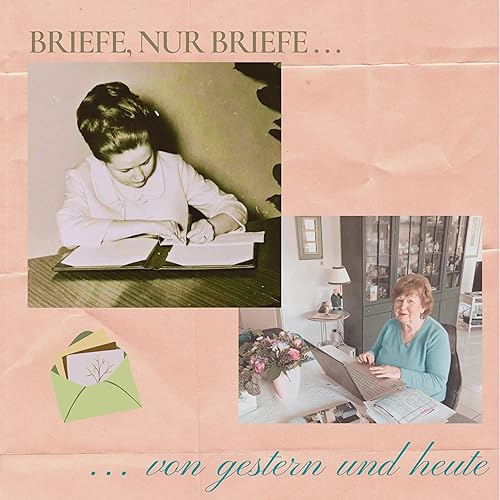 Briefe, nur Briefe ... von gestern und heute Titelbild