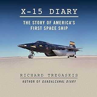 X-15 Diary Audiolibro Por Richard Tregaskis arte de portada