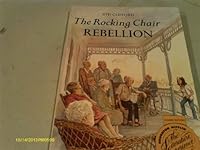 The Rocking Chair Rebellion 0395618525 Book Cover