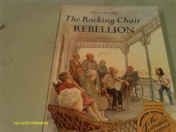 Paperback The Rocking Chair Rebellion Book