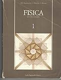 programma storia dell'arte 1 liceo scientifico  Fisica per i licei scientifici 1