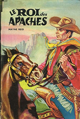  LE ROI DES APACHES