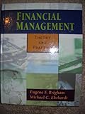 Financial Management: Theory and Practice (with Thomson ONE)