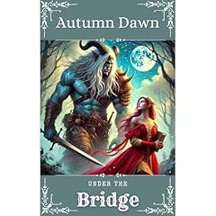 Under the Bridge Audiolibro Por Autumn Dawn arte de portada