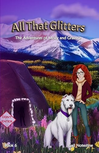 All That Glitters: The Adventures of Molly and Grainne