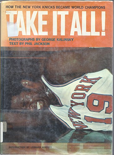 Take it all! How The New York Knicks Became World Champions