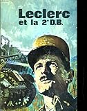  LECLERC ET LA 2e D.B.
