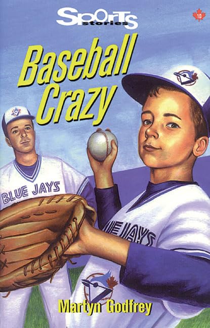 Baseball Crazy (Lorimer Sports Stories)