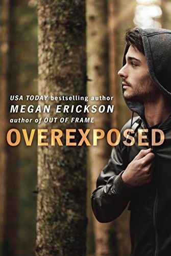 Overexposed (In Focus Book...