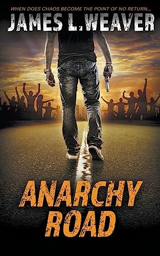 Anarchy Road: A Jake Caldwell Thriller (Jake Caldwell series)