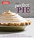 Image of The Perfect Pie: Your Ultimate Guide to Classic and Modern Pies, Tarts, Galettes, and More