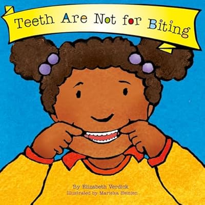 Teeth Are Not for Biting (Best Behavior): 2