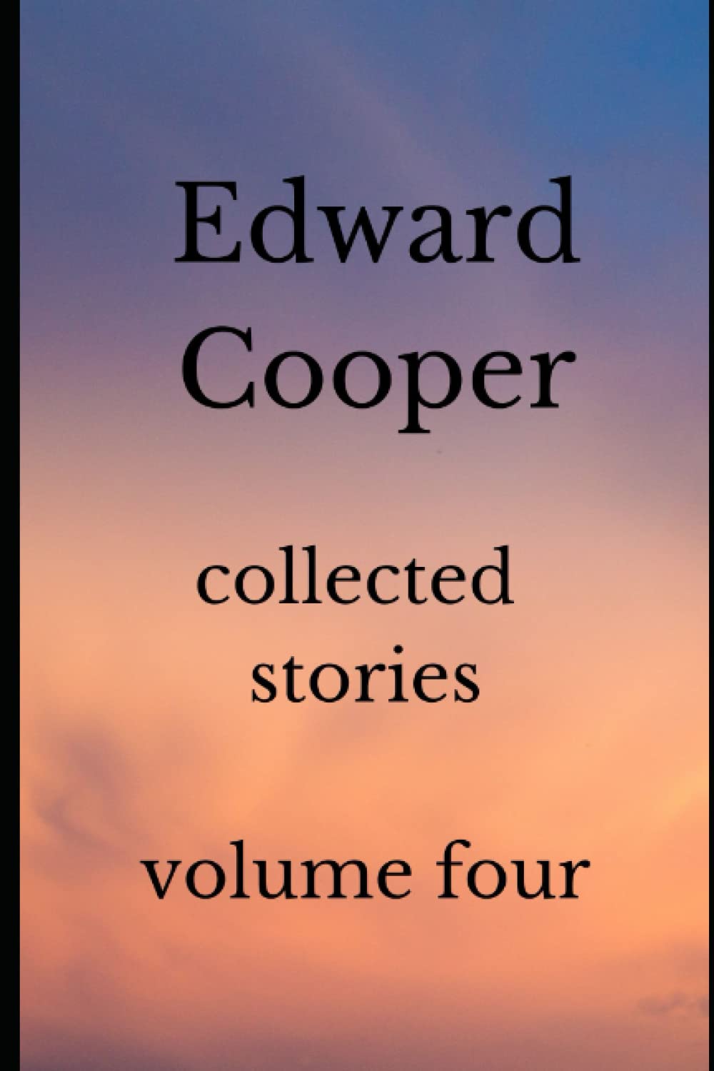 collected stories, volume four