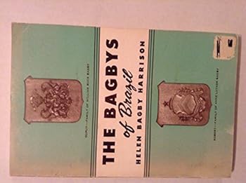 The Bagbys of Brazil