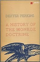 A History of The Monroe Doctrine B000RB125O Book Cover