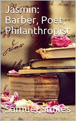 Télécharger Jasmin: Barber, Poet, Philanthropist (English Edition) Gratuit