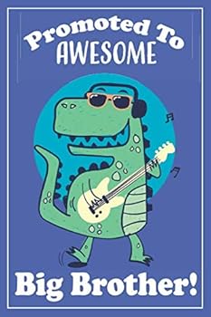 Paperback Big Brother Book - Big Brother Journal: A new big brother dinosaur write n' draw dinosaur journal / dinosaur sketch book, dinosaur brother gift, ... promoted to big brother gift, brothersaurus Book