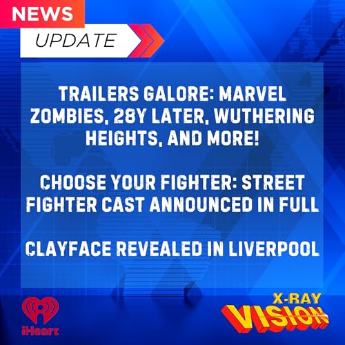 『NEWS: Trailers galore, Streetfighter cast, 2027 Man of Tomorrow, Sophie Turner is Lara Croft』のカバーアート