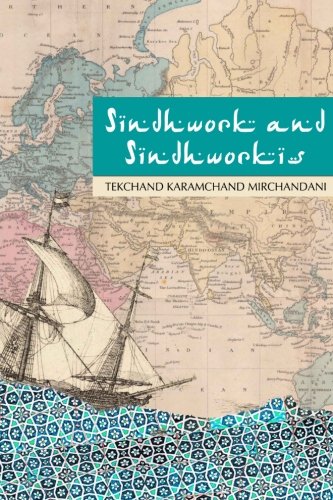 Sindh and Sindhworkis [Paperback] Mirchandani, Tekchand Karamchand and Aggarwal, Veda