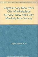 Zagatsurvey New York City Marketplace Survey: New York City Marketplace Survey 1570060096 Book Cover