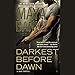 Darkest Before Dawn