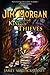 Jim Morgan and the King of Thieves