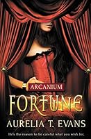 Arcanium: Fortune 1784305782 Book Cover
