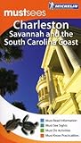 Michelin Must Sees Charleston, Savannah and the SC Coast (Must See Guides/Michelin)
