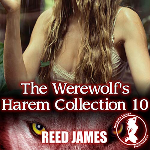 The Werewolf's Harem, Collection 10 by Reed James episode artwork