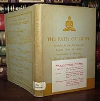 The Path of Light: Rendered for the First Time Into English Fromt He Bodhicharyavatara of Santi-Deva. a Manual of Maha-Yana Buddhism B000ND0QP8 Book Cover