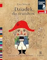 Czytam sobie. Poziom 3. Dziadek do orzechów 8328136708 Book Cover