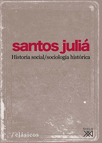 Historia Social/sociologia Historica