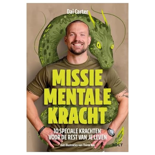 Missie mentale kracht: 10 speciale krachten voor de rest van je leven