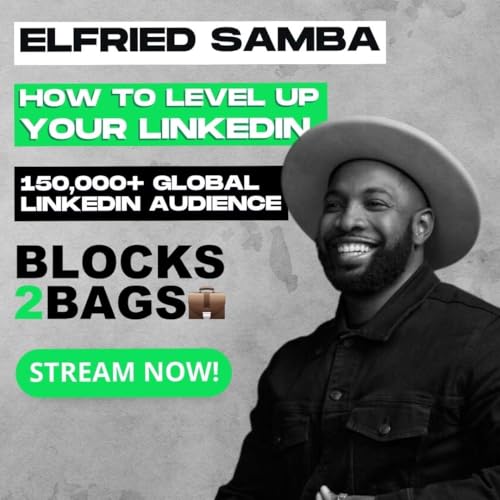 Page de couverture de How to Level Up Your LinkedIn With Butterfly 3ffect CEO Elfried Samba | ENTREPRENEURSHIP | HOW TO START ON LINKEDIN | WHY COMMUNITY MATTERS | IMMIGRANT MENTALITIES