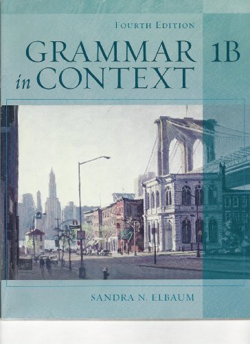 Grammar in Context Split Text 1b (Lessons 8-14): Bk. 1